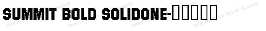 Summit Bold SolidOne字体转换